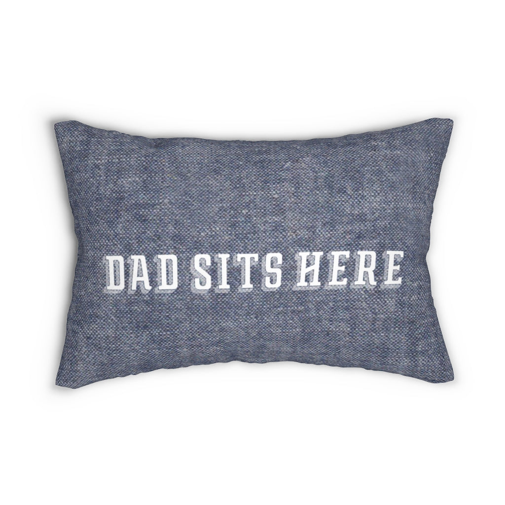Dad Sits Here Chambray Throw Pillow